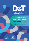 D&T InforMed: diagnóstico e tratamento em minutos
