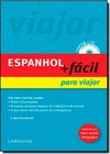 Espanhol + Facil Para Viajar (Acompanha Cd-Rom)
