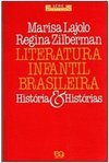 Literatura Infantil Brasileira: Histórias e Histórias