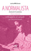 A normalista: 100 anos de um romance por Sânzio de Azevedo