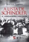 A Lista De Schindler: A Verdadeira História