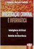 Investigação Criminal e Informática