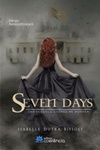 Seven Days (Trilogia Arrebatadora #1)