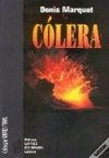 Cólera (Suores Frios #11)