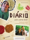 Meu Diário para Jamie Oliver #1