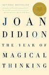 The Year of Magical Thinking: Joan Didion