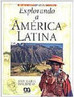 Explorando a América Latina