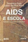 AIDS e Escola: Reflexões e Propostas do EDUCAIDS