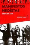 Manifestos Neoístas/Grave da Arte