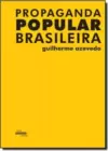 Propaganda Popular Brasileira