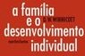 A Família e o Desenvolvimento Individual