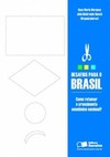 Desafios para o Brasil: como retomar o crescimento econômico nacional?