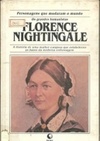 Florence Nightingale (Personagens que mudaram o mundo / Os grandes humanistas)