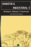 Robótica industrial I: Modelagem, utilização e programação