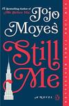 Still Me: A Novel (Me Before You Trilogy Book 3) (English Edition)
