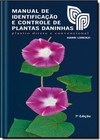 Manual De Identificacao E Controle De Plantas Daninhas