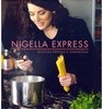 Nigella Express : 130 Pratos Rápidos e Saborosos