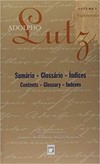 Adolpho Lutz: obra completa: sumário - Glossário - Índices