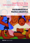 Sociolinguística e política linguística: olhares contemporâneos