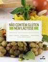 Não contém glúten nem lactose: Lapinha SPA - Suas receitas, seus segredos