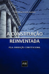 A constituição reinventada: pela jurisdição constitucional