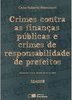 CRIMES CONTRA AS FINANCAS PUBLICAS
