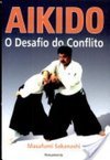 Aikido: o Desafio do Conflito