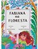 Fabiana na Floresta