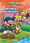 Turma Da Monica -  Historia Do Brasil