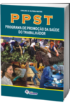PPST - Programa de promoção da saúde do trabalhador