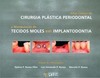 Atlas clínico de cirurgia plástica periodontal: E manipulação de tecidos moles em implantodontia