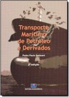 Transporte Maritimo De Petroleo E Derivados