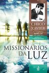 Missionários da luz (Coleção A vida no mundo espiritual Livro 3)