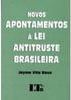 Novos Apontamentos a Lei Antitruste Brasileira