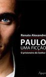 PAULO UMA FICCAO