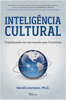 Inteligência cultural: Trabalhando em um mundo sem fronteiras