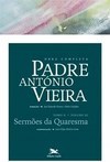 OBRA COMPLETA PADRE ANTONIO VIEIRA - TOMO 2 - VOL. III: SERMOES DA QUARESMA