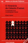 O Itinerário de Célestin Freinet