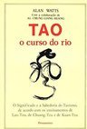 TAO: O CURSO DO RIO
