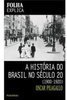 A História do Brasil no Século 20 (1900-1920)