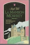 La mansion Mowrey (Miranda I)