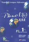 Planeta E/LE: Libro del Alumno - 1 - IMPORTADO