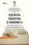 Escrita criativa e ensino II: diferentes perspectivas teórico-metodológicas e seus impactos na educação literária