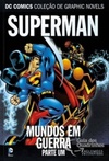 Superman: Mundos em Guerra - Parte Um (Coleção de Graphic Novels: Sagas Definitivas #15)