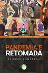 Pandemia e retomada: pessoas e empresas