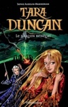 Tara Duncan Le dragon renégat (Tara Duncan #4)
