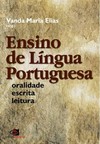Ensino de língua portuguesa - oralidade, escrita e leitura