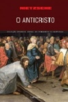 O Anticristo (Coleção Grandes Obras do Pensamento Universal)