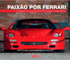 Paixão por Ferrari