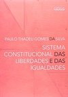 SISTEMA CONSTITUCIONAL DAS LIBERDADES E DAS IGUALDADES